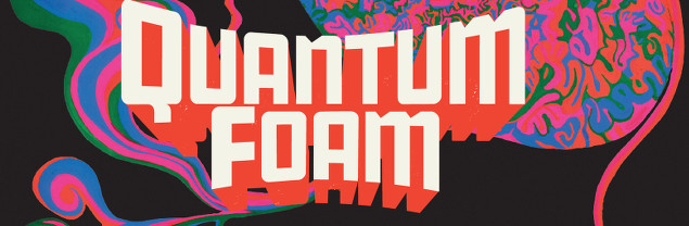 Mel Brimfield: Quantum Foam | Thursday 11 December 2014 | The LAB