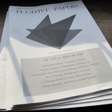 Fugitive Papers #1 | Galway City Library Galway | Tuesday 3 April 2012 | to 