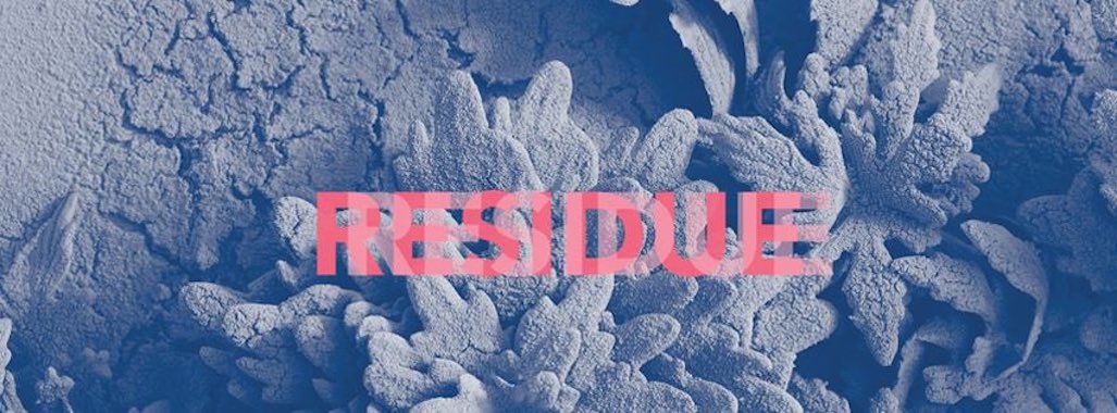 Residue | Galway Arts Centre 
47 Dominick Street Galway | Friday 13 October to Friday 27 October 2017 | to 