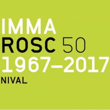 IMMA/ NIVAL SEMINAR: ROSC 50 Artist Research Commissions | IMMA 
Royal Hospital, Kilmainham Dublin 8 | Saturday 11 November 2017 | to 