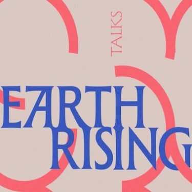 EARTH RISING | IMMA 
Royal Hospital, Kilmainham Dublin 8 | Friday 12 September to Sunday 14 September 2025 | to 